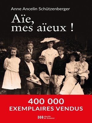 cover image of Aïe, mes aïeux !